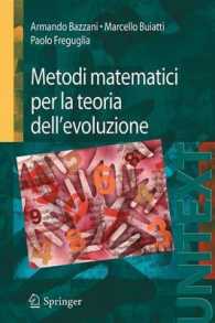 Metodi Matematici Per La Teoria Dell'evoluzione (Unitext / Collana Di Fisica E Astronomia)
