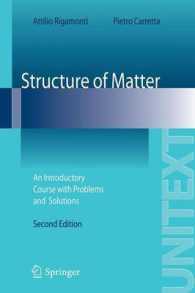 Structure of Matter : An Introductory Course with Problems and Solutions (UNITEXT/Collana di Fisica e Astronomia) （2ND）