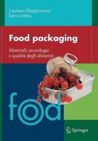 Food packaging : Materiali, tecnologie e soluzioni （2009. 500 S. 200 SW-Abb., 50 Tabellen）