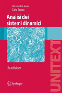 Analisi dei sistemi dinamici (UNITEXT / Ingegneria) （2nda ed. 2009. XX, 400 S.）