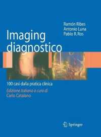Imparare la diagnostica per immagini : 100 casi dalla pratica clinica （2009. XIV, 254 S.）