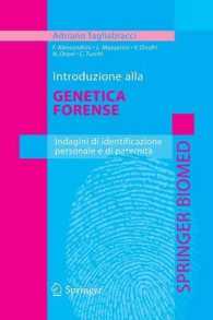 Introduzione alla genetica forense : Indagini di identificazione personale e di paternità （2010）