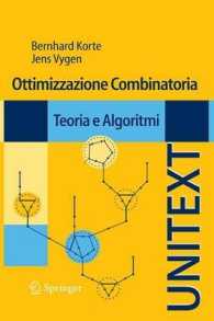 Ottimizzazione Combinatoria : Teoria E Algoritmi (Unitext / La Matematica Per Il 3+2)