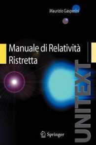 Manuale Di Relativit Ristretta : Per La Laurea Triennale in Fisica (Unitext / Collana di Fisica e Astronomia)
