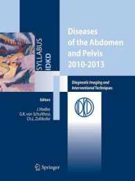 Diseases of the Abdomen and Pelvis 2010-2013 : Diagnostic Imaging and Interventional Techniques: 42nd International Diagnostic Course in Davos (Idkd),