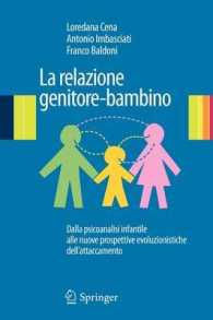 La Relazione Genitore-Bambino : Dalla Psicoanalisi Infantile a Nuove Prospettive Evoluzionistiche Dell'attaccamento