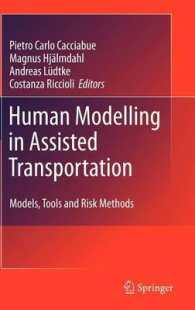 Human Modelling in Assisted Transportation : Models, Tools and Risk Methods