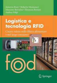 Logistica E Tecnologia Rfid : Creare Valore Nella Filiera Alimentare E Nel Largo Consumo (Food)
