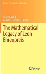 The Mathematical Legacy of Leon Ehrenpreis (Springer Proceedings in Mathematics)
