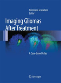 Imaging Gliomas after Treatment : A Case-Based Atlas