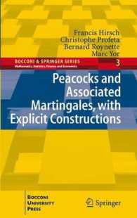 Peacocks and Associated Martingales, with Explicit Constructions (Bocconi & Springer Series) （2011）