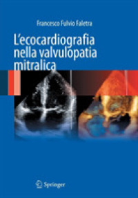L'ecocardiografia Nella Valvulopatia Mitralica