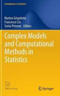 Complex Models and Computational Methods in Statistics (Contributions to Statistics)