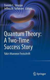 Quantum Theory: a Two-Time Success Story : Yakir Aharonov Festschrift （2014）