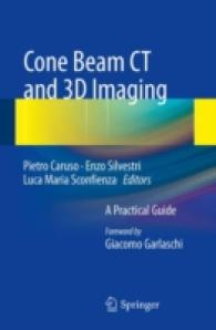 Cone Beam CT and 3D imaging : A Practical Guide （2014）