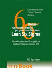 Governare i processi per governare l'impresa : Lean Six Sigma - Metodologia scientifica applicata per Kaizen Leader & Green Belt