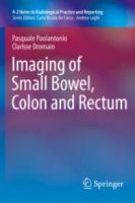 Imaging of Small Bowel, Colon and Rectum (A-z Notes in Radiological Practice and Reporting)