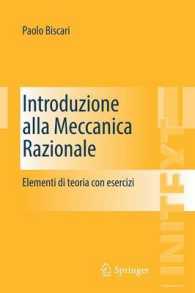 Introduzione Alla Meccanica Razionale : Elementi Di Teoria Con Esercizi （2016）