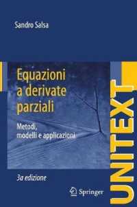 Equazioni a Derivate Parziali : Metodi, Modelli E Applicazioni （3RD）