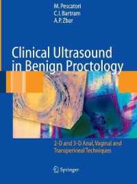 Clinical Ultrasound in Benign Proctology : 2-D and 3-D Anal, Vaginal and Transperineal Techniques