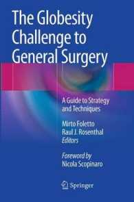The Globesity Challenge to General Surgery : A Guide to Strategy and Techniques