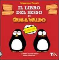 Il Libro Del Sesso DI Gus & Waldo