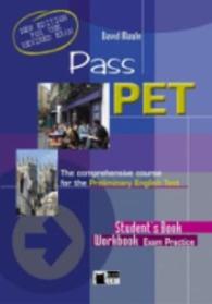 Pass Pet Student Book : The Comprehensive Course for the Preliminary English Test -- Mixed media product （NEW ED）