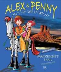 In the Wild West on MacKenzie's Trail (Alex & Penny)