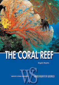 The Coral Reef (White Star Guides - Underwater World)