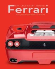 Ferrari : The Legendary Models