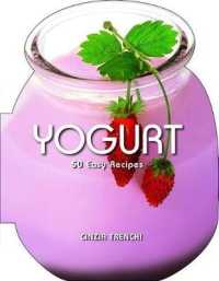 Yogurt : 50 Easy Recipes