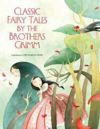 Classic Fairy Tales by the Brothers Grimm (Classic Fairy Tales)