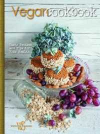 Vegan Cookbook : Tasty Recipes and Tips for Your Health