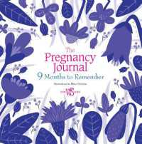 Pregnancy Journal : 9 Months to Remember