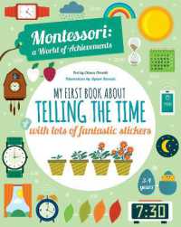 My First Book about Telling Time : Montessori Activity Book (Montessori: Activity Book)