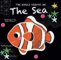The Sea: The World around Me (The World around Me)