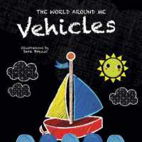 Vehicles: the World around Me (The World around Me)