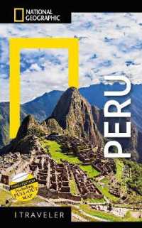 National Geographic Traveler: Peru, 3rd Edition (National Geographic Traveler) -- Paperback / softback