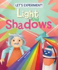 Light and Shadows : Let's Experiment! (Let's Experiment!)