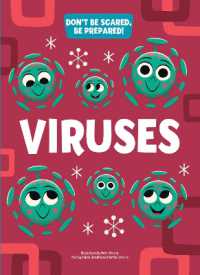 Viruses : Don't Be Scared Be Prepared!