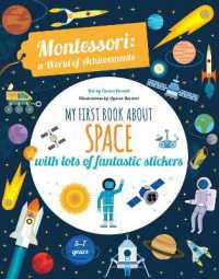 My First Book about Space : Montessori Activity Book (Montessori: Activity Book)