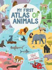 My First Atlas of Animals : Large Format