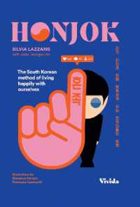 Honjok : The South Korean Method to Live Happily with Ourselves (Vivida)