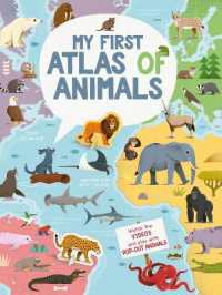 My First Atlas of Animals : Small Format