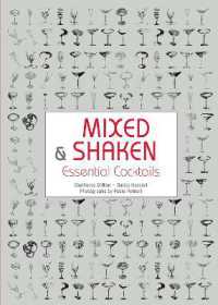 Mixed and Shaken : Essential Cocktails