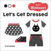 Let's Get Dressed : Baby Montessori (Baby Montessori)