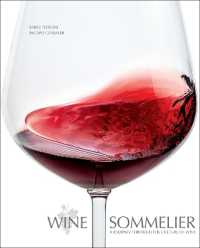 Wine Sommelier : A Journey through the Culture of Wine (Sommelier Series)