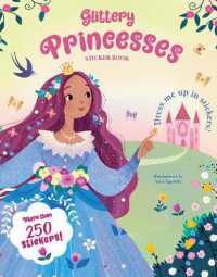 Glittery Princesses: Sticker Book (Glittery Sticker Book)