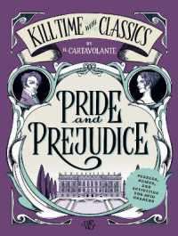 Pride and Prejudice : Puzzles, Games, and Activities for Avid Readers (Novel Escapades)
