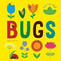 Bugs: Flip the Felt (Flip the Felt) （Board Book）